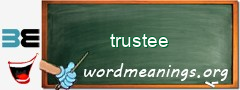 WordMeaning blackboard for trustee